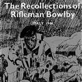 Cover Art for 9780850520118, Recollections of Rifleman Bowlby by 