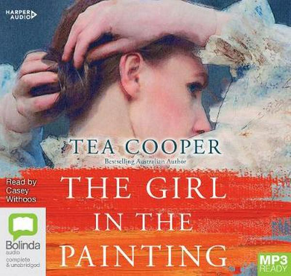 Cover Art for 9781460794876, The Girl In The Painting by Tea Cooper