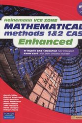 Cover Art for 9781442511958, Heinemann VCE Zone Mathematical Methods 1&2 CAS TI-Nspire CAS / ClasspadEnhanced Student Book by David Coffey, Robert Anastasio, Kylie Boucher