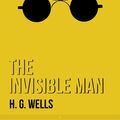 Cover Art for 9781542754057, The Invisible Man by H.G. Wells