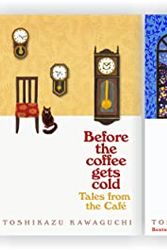 Cover Art for B0BFHV6MQJ, Toshikazu Kawaguchi 3 Books Collection Set [Before the Coffee Gets Cold; Tales from the Cafe & Before Your Memory Fades] by Toshikazu Kawaguchi