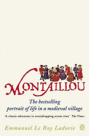 Cover Art for 9780141977867, Montaillou by Emmanuel Le Roy Ladurie