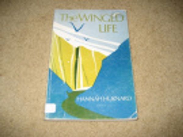 Cover Art for 9780904054095, Winged Life by Hannah Hurnard