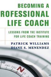Cover Art for 9780393705058, Becoming a Professional Life Coach by Patrick Williams