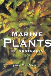 Cover Art for 9781876268336, Marine Plants of Australia by John Huisman