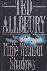 Cover Art for 9780450496004, A Time without Shadows by Ted Allbeury
