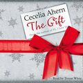 Cover Art for 9780007321223, The Gift by Cecelia Ahern