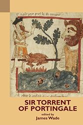 Cover Art for 9781580442503, Sir Torrent of PortingaleMIP Teams Middle English Texts Series by James Wade