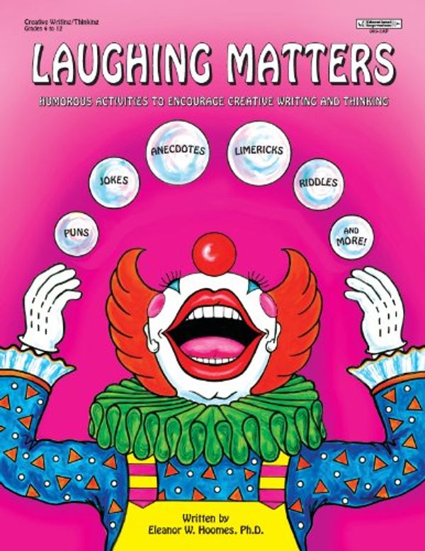 Cover Art for 9781566449694, Laughing Matters: Creative Writing Book by Hoomes, Dr Eleanor; Hoomes, Eleanor
