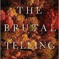 Cover Art for B004HMW86Q, The Brutal Telling (Armand Gamache Series #5) by Louise Penny by Louise Penny