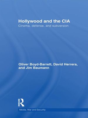 Cover Art for 9781136806766, Hollywood and the CIA by Oliver Boyd-Barrett