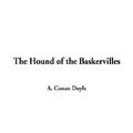 Cover Art for 9781404309722, The Hound of the Baskervilles by Doyle, Arthur Conan