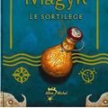 Cover Art for 9782226207135, Magyk, Tome 5 : Le sortilÃ¨ge by Angie Sage