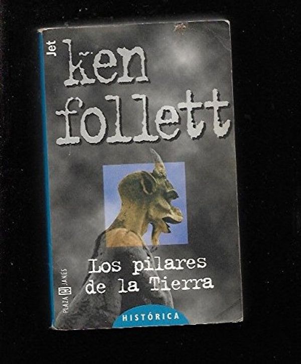 Cover Art for 9788401499500, Los Pilares de la Tierra by Ken Follett