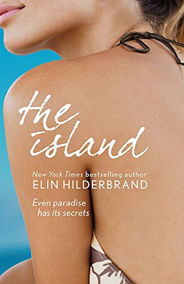 Cover Art for 9780340919842, The Island by Elin Hilderbrand