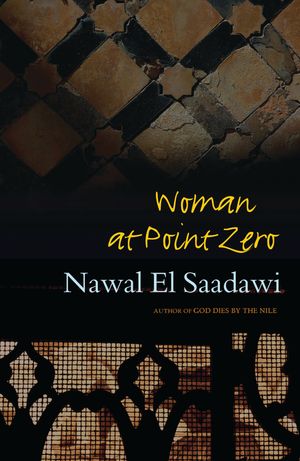 Cover Art for 9781842778722, Woman at Point Zero by El-Saadawi, Nawal