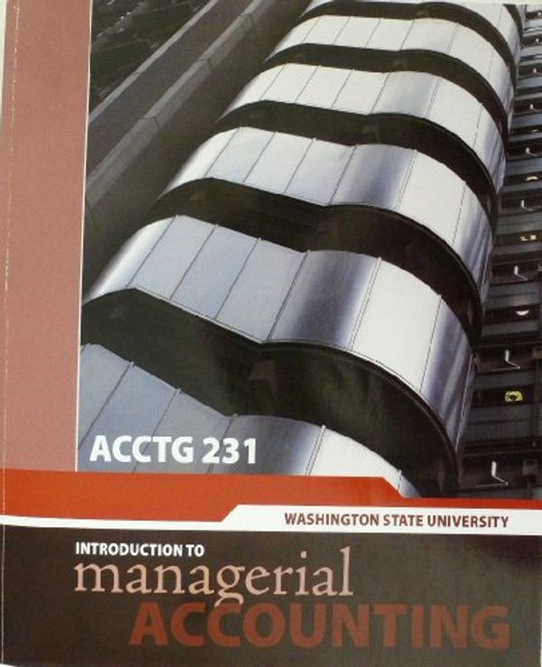 Cover Art for 9780077816438, Introduction to Managerial Accounting-ACCTG 231 (Washington State Univeristy) by Brewer; Garrison; Noreen