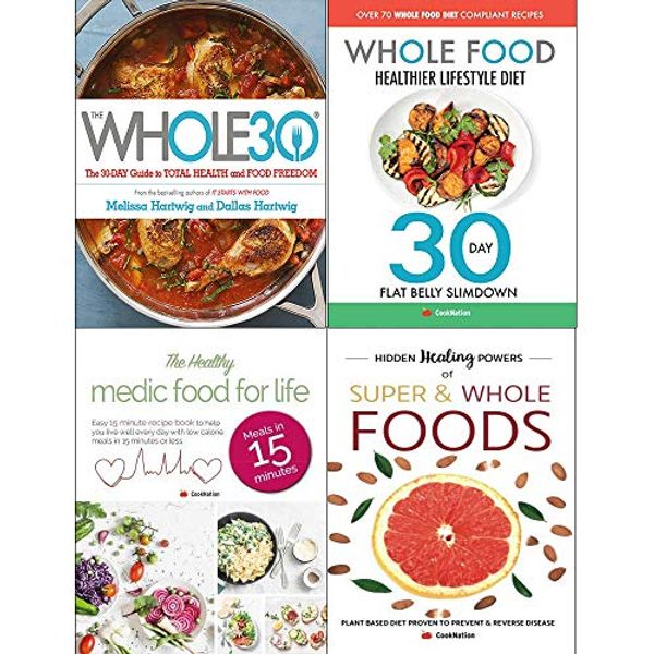 Cover Art for 9789123754175, Whole30, whole food diet, healthy medic food for life, hidden healing powers super & whole foods 4 books collection set by Dallas Hartwig, Melissa Hartwig, Iota