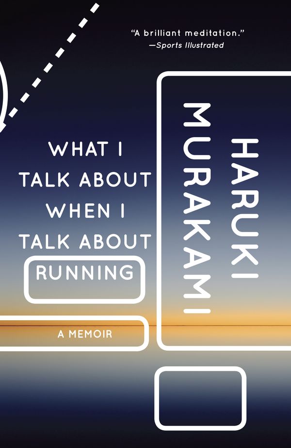 Cover Art for 9780307389831, What I Talk About When I Talk About Running. by Haruki Murakami