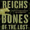 Cover Art for 9781476754758, Bones of the Lost by Kathy Reichs