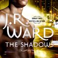 Cover Art for 9780749959623, The Shadows by J. R. Ward