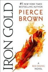 Cover Art for 9780425285916, Iron Gold: A Red Rising Novel by Pierce Brown