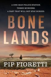 Cover Art for 9781922992864, Bone Lands by Pip Fioretti