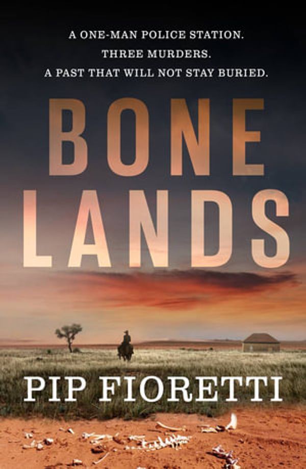 Cover Art for 9781922992864, Bone Lands by Pip Fioretti
