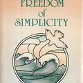 Cover Art for 9780281038183, Freedom of Simplicity by Richard J. Foster