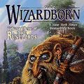 Cover Art for 9781429911979, Wizardborn by David Farland