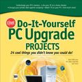 Cover Art for 9780071595698, Cnet Do-It-Yourself PC Upgrade Projects by Guy Hart-Davis