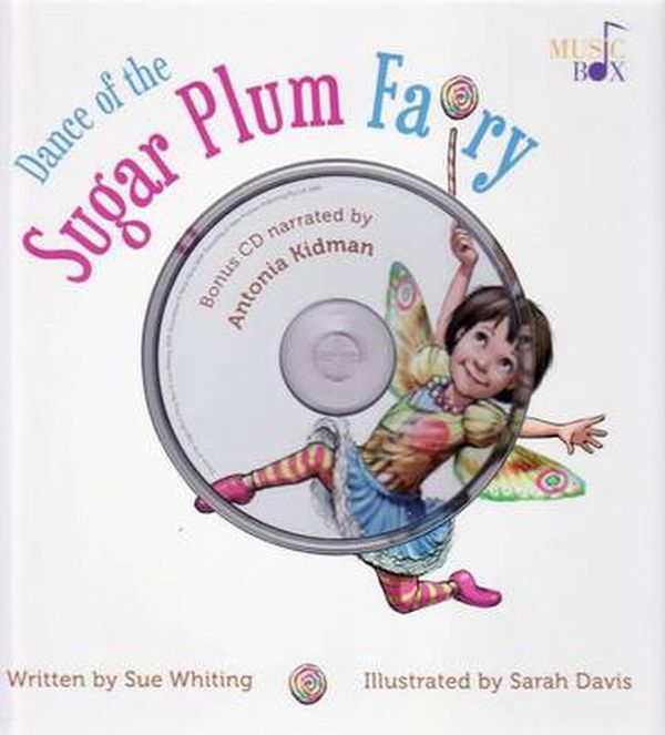Cover Art for 9781921042621, Dance of the Sugar Plum Fairy by Sue Whiting