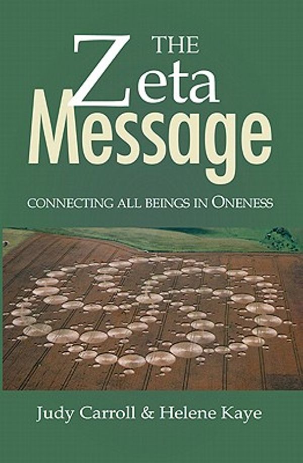 Cover Art for 9780926524705, ZETA Message by Judy Carroll, Helene Kaye