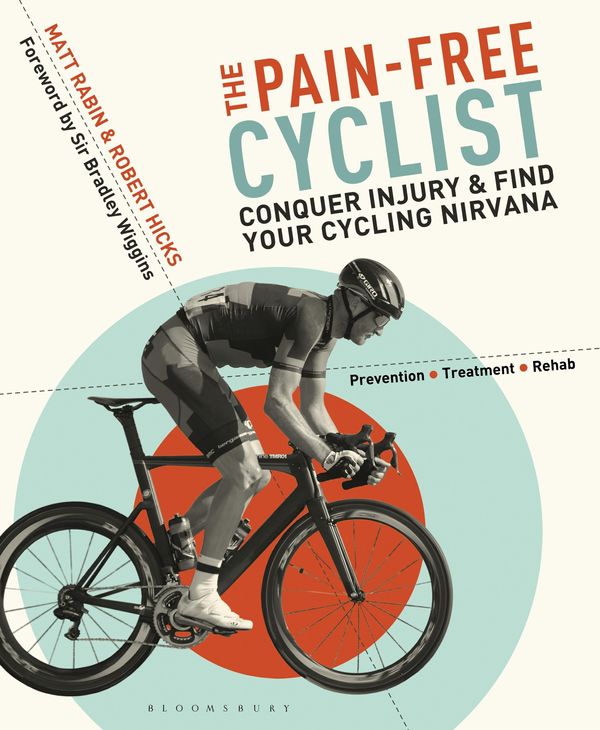 Cover Art for 9781472921482, The Pain-Free Cyclist by Matt Rabin