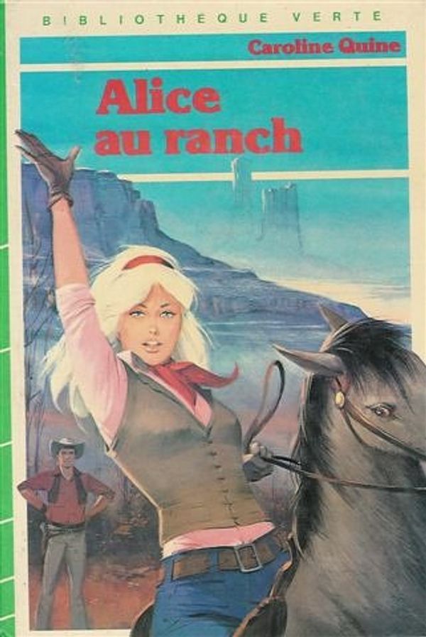Cover Art for 9782010045257, Alice au ranch by Caroline Quine