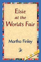 Cover Art for 9781421829913, Elsie at the World's Fair by Martha Finley