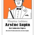 Cover Art for 9783945796894, Leblanc, M: Arsène Lupin - Der Zahn des Tigers by Maurice Leblanc, Henry Seymour