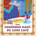 Cover Art for 9780307911544, The Handsome Man's Deluxe Cafe: No. 1 Ladies' Detective Agency (15) by Alexander McCal Smith