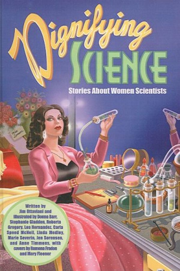 Cover Art for 9781417749355, Dignifying Science by Jim Ottaviani