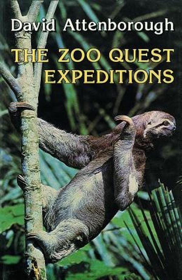 Cover Art for 9780718824655, The Zoo Quest Expeditions by Sir David Attenborough