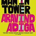 Cover Art for 9781848875180, Last Man in Tower by Aravind Adiga