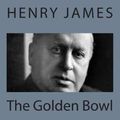 Cover Art for 9781494777746, The Golden Bowl by Henry James