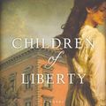 Cover Art for 9780062103239, Children of Liberty by Paullina Simons