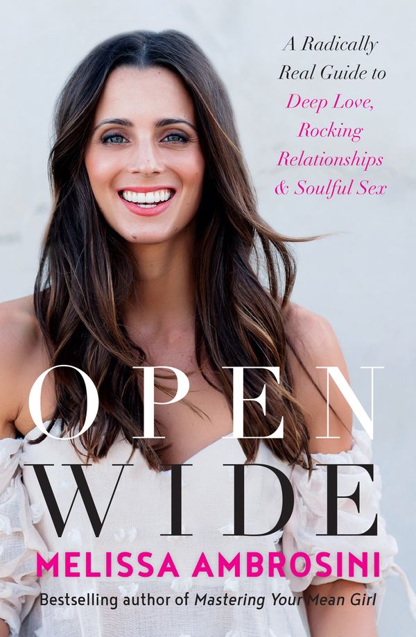 Cover Art for 9781460754443, Open Wide by Melissa Ambrosini
