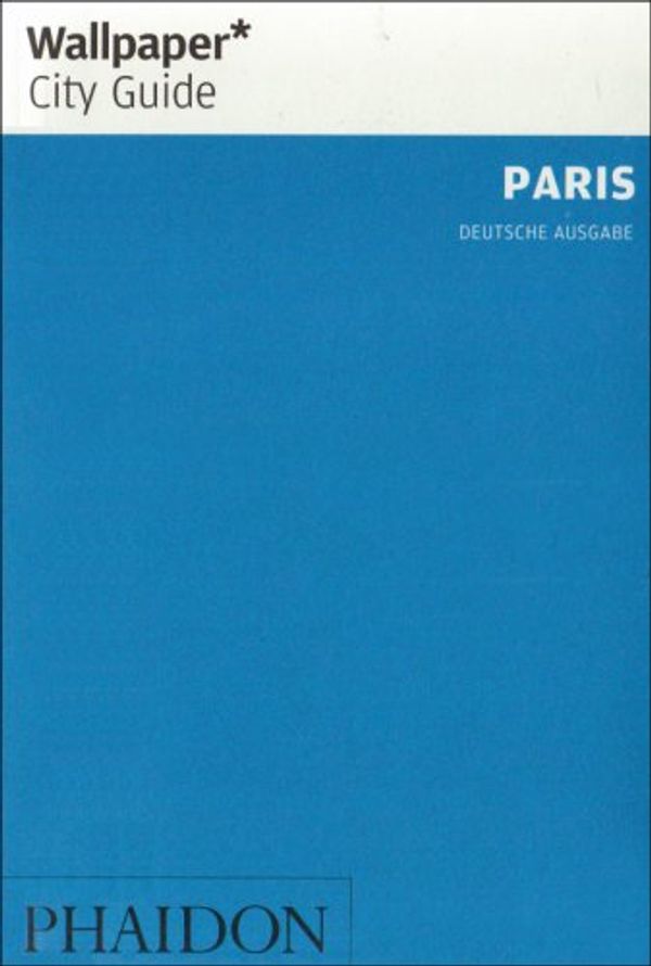 Cover Art for 9780714899879, Wallpaper City Guide Paris by Unknown