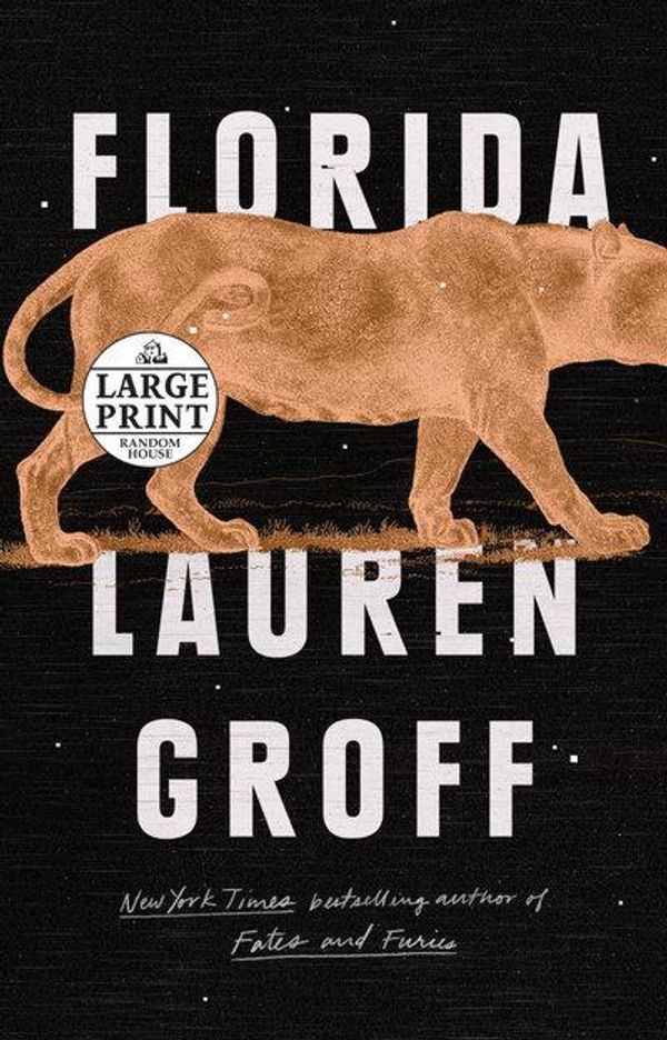 Cover Art for 9780525631965, Florida by Lauren Groff
