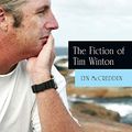 Cover Art for B08GFNNZ2W, The Fiction of Tim Winton: Earthed and Sacred (Sydney Studies in Australian Literature) by Professor Lyn McCredden