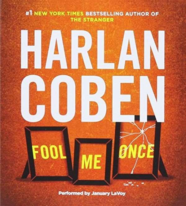 Cover Art for 9781501217630, Fool Me Once by Harlan Coben