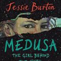 Cover Art for 9781526637796, Medusa by Jessie Burton