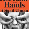 Cover Art for 9780812989175, Hot Little Hands: Stories by Abigail Ulman